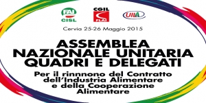 Ccnl Alimentare: al via a Cervia l’assemblea nazionale delegati Fai, Flai e Uila