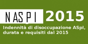 Naspi Inps 2015: guida completa alla nuova indennità di disoccupazione