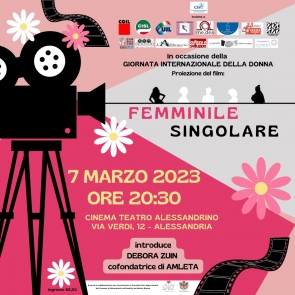 Martedì 7 marzo alle 20.30 proiezione del film Femminile Singolare al Cinema Teatro Alessandrino di Alessandria