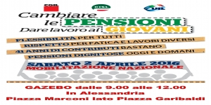 Sabato 2 aprile: anche ad Alessandria manifestazione territoriale per riformare la legge Fornero