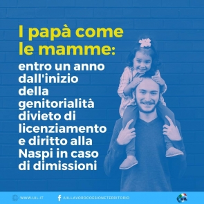 Ai papà che usufruiscono del congedo di paternità viene esteso il divieto di licenziamento entro l’anno di vita del figlio/a